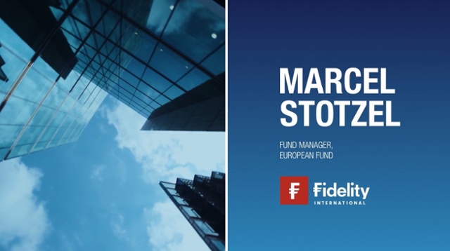 Fidelity - Marcel Stotzel, Fund Manager, European fund
