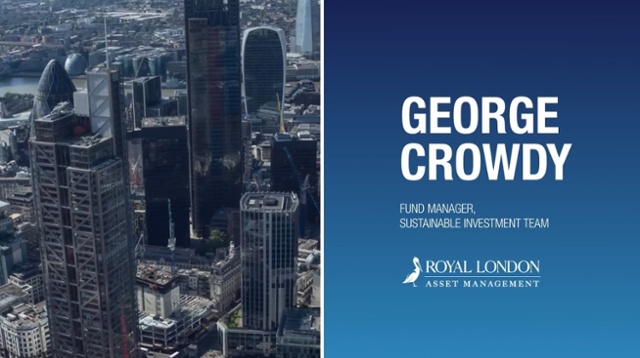 Q&A: RLAM- George Crowdy, Fund Manager, Sustainable Investment Team