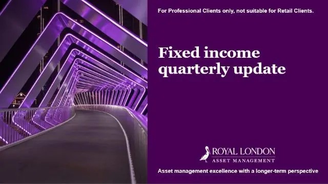 Bonds in focus: Quarterly market and portfolio update
